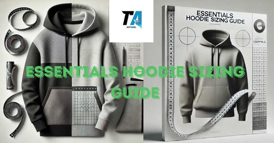 Essentials Hoodie Sizing Guide