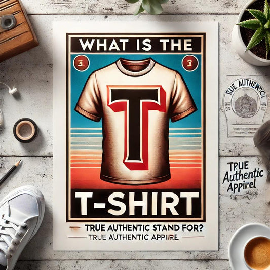 What Does the 'T' in T-Shirt Stand For