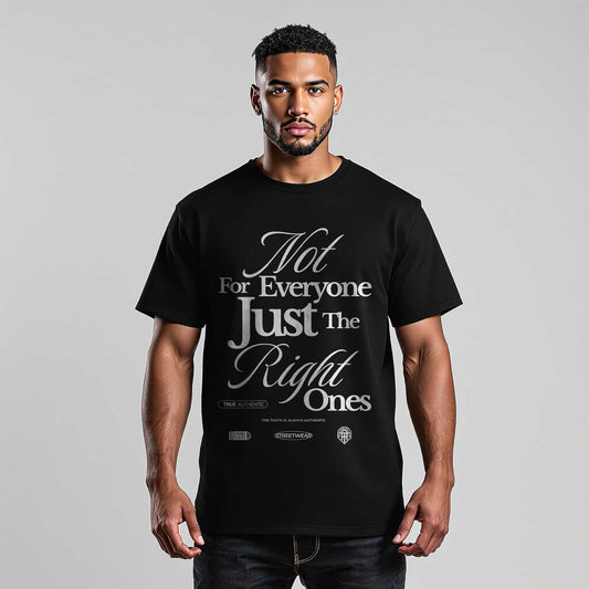 Unisex Garment-Dyed T-shirt 'Not For Everyone, Just The Right Ones' Design, Casual Wear