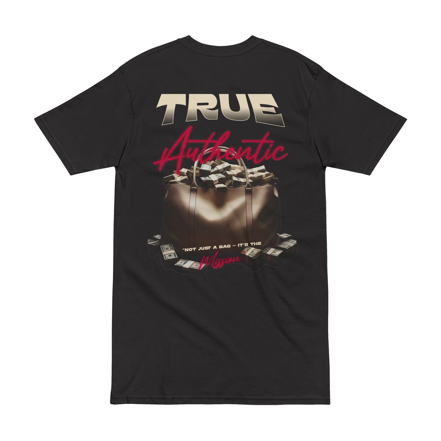 True Authentic NOT JUST A BAG IT'S THE MISSION Graphic Men's Heavyweight Tee