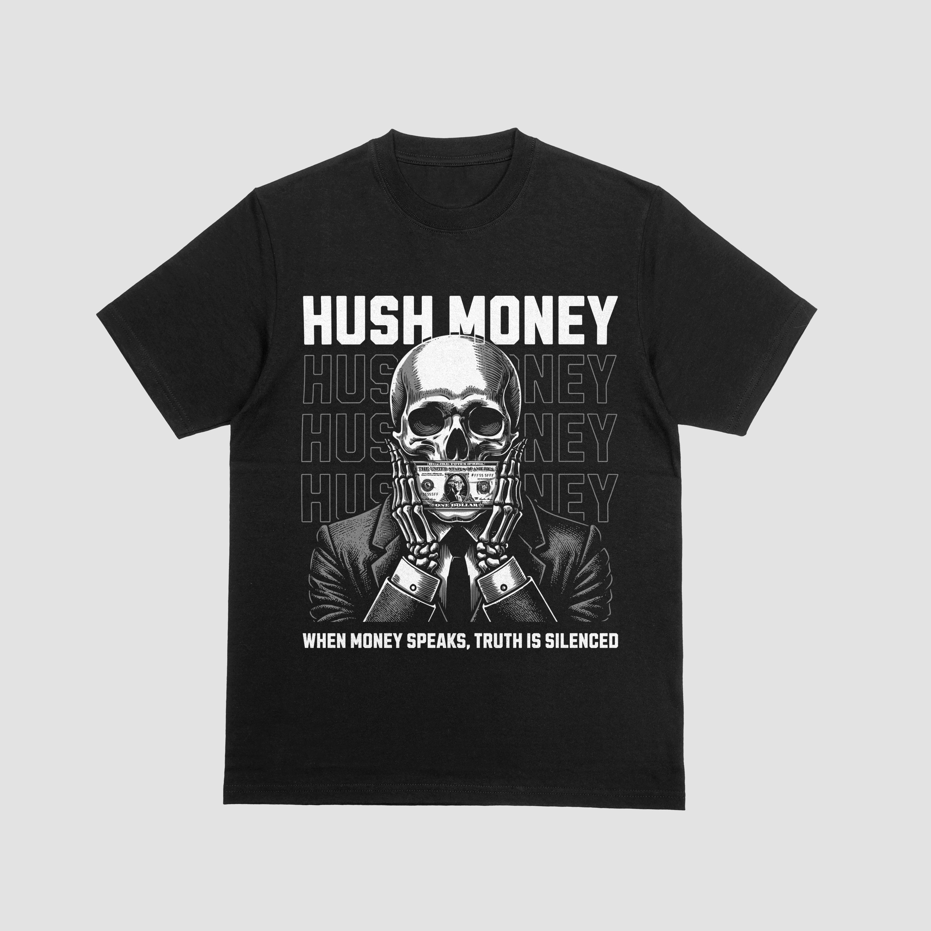 Hush Money (Heavyweight 7.5 oz Tee)