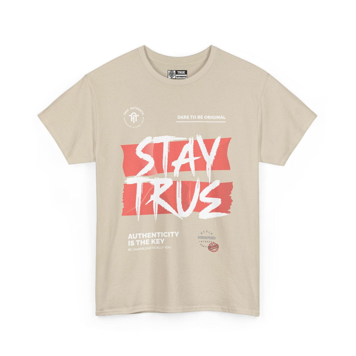 TRUE AUTHENTIC STAY TRUE Unisex Heavy Cotton Tee - True Authentic Apparel 