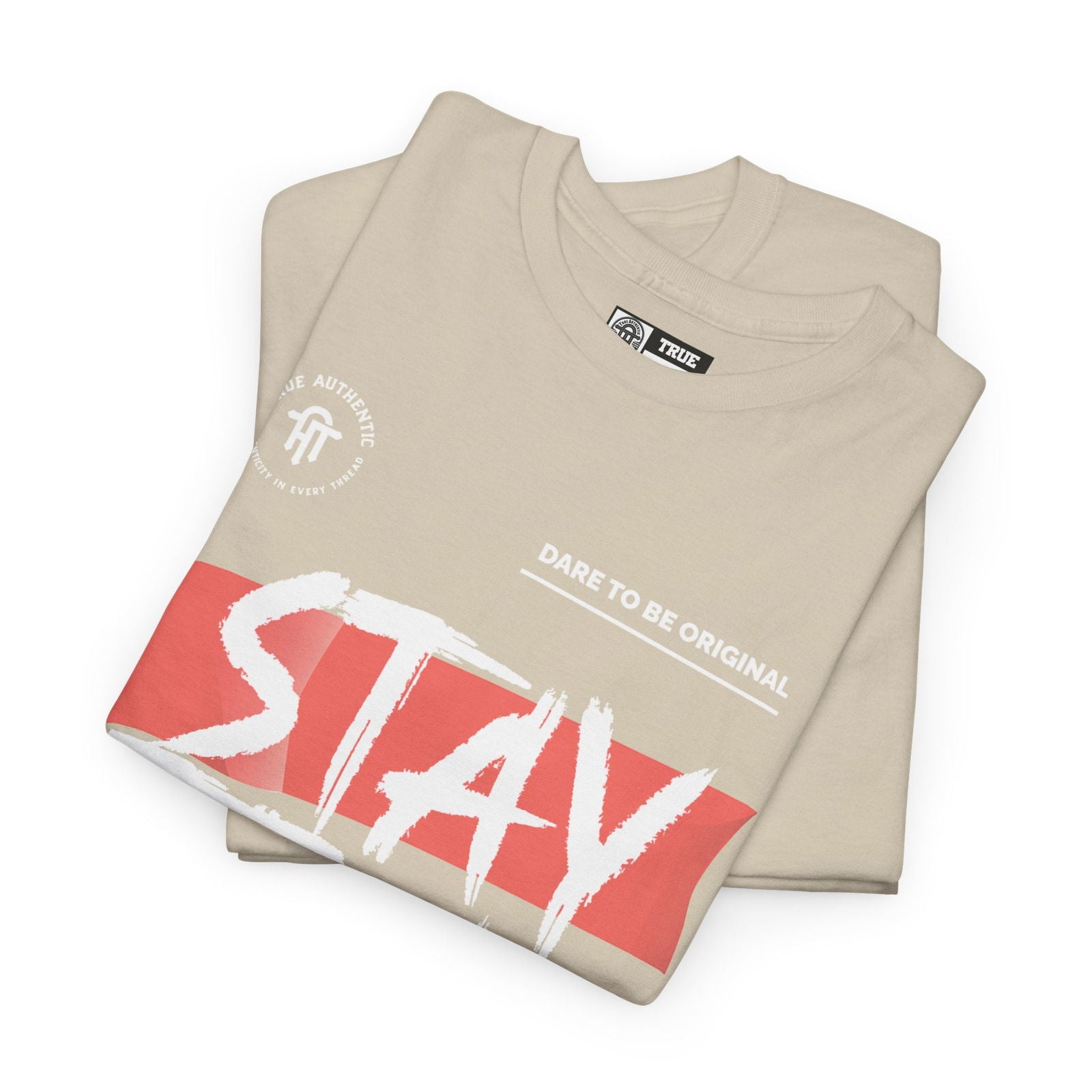 TRUE AUTHENTIC STAY TRUE Unisex Heavy Cotton Tee - True Authentic Apparel 