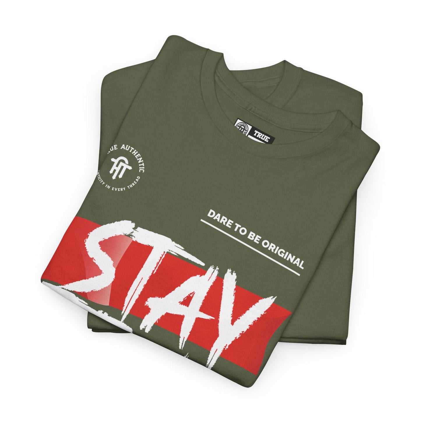 TRUE AUTHENTIC STAY TRUE Unisex Heavy Cotton Tee - True Authentic Apparel 