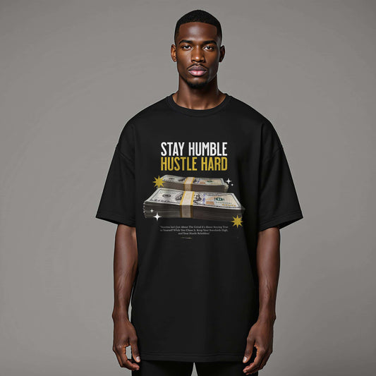 Unisex Cotton "Stay Humble Hustle Hard T-shirt