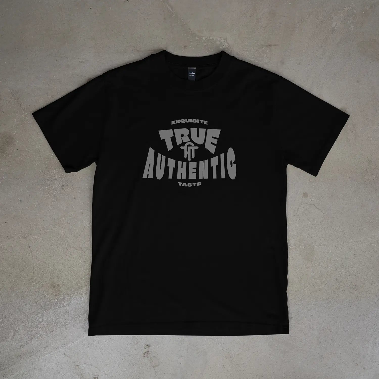 True Authentic Exquisite Typography Graphic T-shirt